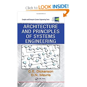 Architecture and Principles of Systems Engineering (CRC Complex and Enterprise Systems Engineering)