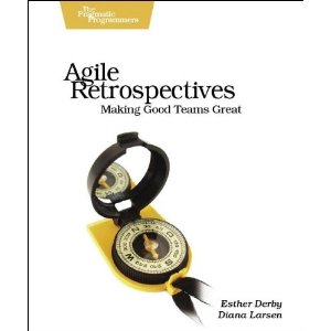 Agile Retrospectives: Making Good Teams Great